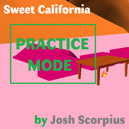Sweet California (Practice Mode)